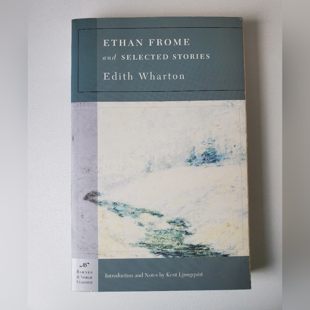 Ethan Frome and Selected Stories by Edith Wharton | Barnes & Noble Classics 2004